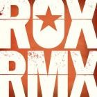 Roxette - ROX RMX Vol.1 (Remixes From The Roxette Vaults)