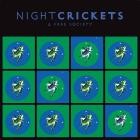 Night Crickets-A Free Society