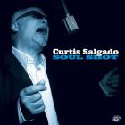 Curtis Salgado - - Soul Shot  