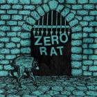 Zero Rat - A Fate Worse Than Death
