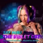 SXF Miau - The Violet Cat (Incl  Remixes)