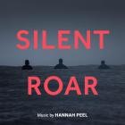 Hannah Peel - Silent Roar
