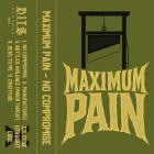 Maximum Pain - No Compromise