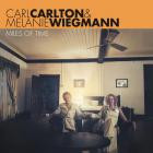 Carl Carlton and Melanie Wiegmann - Miles Of Time