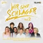 Wir sind Schlager Vol.2