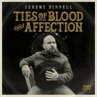 Jeremy Pinnell - - Ties Of Blood And Affection  