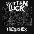 Rotten Luck - Trenches