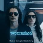 Christopher Nicholas Bangs - WeCrashed (Original Series Soundtrack)