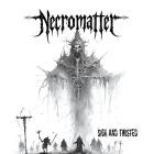 Necromatter - Sick And Twisted