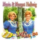 Maria & Margot Hellwig - Leg'n mal los
