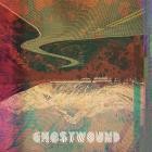 Ghostwound - Ghostwound