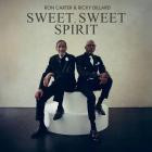 Ron Carter and Ricky Dillard - Sweet Sweet Spirit