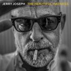 Jerry Joseph - - The Beautiful Madness  