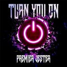 Premier Jester - Turn You On
