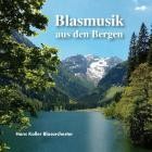 Hans Koller Blasorchester-Blasmusik Aus Den Bergen-WEB-DE-2023-ALPMP3