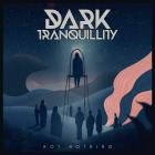 Dark Tranquillity - Not Nothing