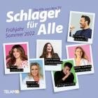 Schlager für Alle: Frühjahr / Sommer 2022