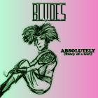 BLVDES - Absolutely (Story Of A Girl)