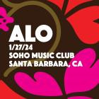 ALO - - 2024 01 27 Soho Music Club, Santa Barbara, CA  