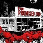 The Promised End - For the Buried and the Broken