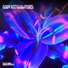 XiJaro & Pitch with Youssri - Don't You Worry Child