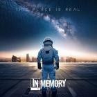 In Memory - This Place Is Real