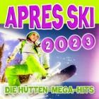 Après Ski 2023 (Die Hütten-Mega-Hits)