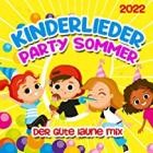 Kinderlieder Party Sommer 2022 - Der Gute Laune Mix