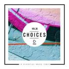 VA - Choices - 10 Essential House Tunes, Vol  36