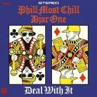 Phill Most Chill X Djar One - Deal With It