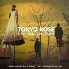Tokyo Rose - New American Saint (20th Anniversary Remastered Deluxe Editi