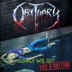 Obituary - Slowly We Rot (Live and Rotting)