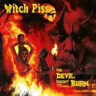 Witch Piss - The Devil Doesn't Burn