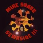 Mike Shabb - Sewaside III