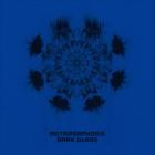 Dark Glass - Metamorphosis
