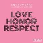 Andrew Sant feat  Kameelah Waheed - Love Honor Respect EP