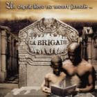 La Brigade - Un Esprit Libre Ne Meurt Jamais - 