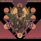 Theo Croker - Love Quantum