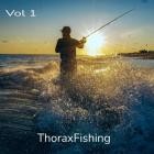 ThoraxFishing - Vol  1