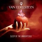 Van Edelsteyn - Sleep Of The Unrighteous