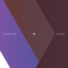 Ocean Flor - Falling