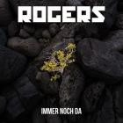 Rogers - Immer Noch Da (Kollektion)