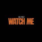 BE:FIRST - WATCH ME