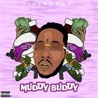 Lucky Da P - Muddy Buddy