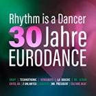 Rhythm Is A Dancer (30 Jahre Eurodance)