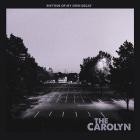 The Carolyn - Rhythm Of My Own Decay