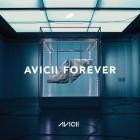 Avicii - Avicii Forever (Bonus Track Edition)