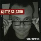 Curtis Salgado - - Wiggle Outta This  