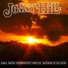 Jonny Hill - Sag Wer Vermisst Mich Wenn Ich Geh