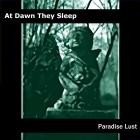 At Dawn They Sleep - Paradise Lust